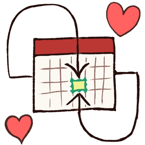 Two hearts on the top right and bottom left corners. There are two arrows coming out of the calender and pointing to the green square on done of the dates, representing that its something significant. 